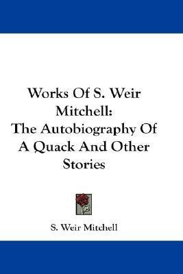 Works Of S. Weir Mitchell(English, Paperback, Mitchell S Weir)