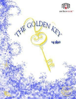 The Golden Key(English, Paperback, shell)