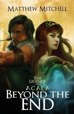 Beyond the End(English, Paperback, Mitchell Matthew)