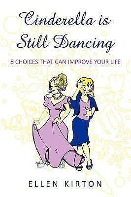 Cinderella is Still Dancing(English, Paperback, Kirton Ellen)