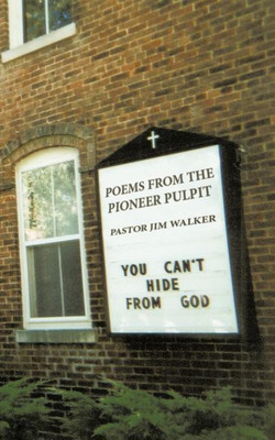 Poems from the Pioneer Pulpit(English, Paperback, Walker Pastor Jim)
