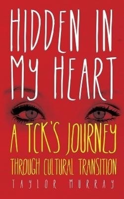 Hidden in My Heart(English, Paperback, Murray Taylor)