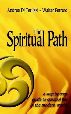 The Spiritual Path(English, Paperback, Di Terlizzi Andrea,)