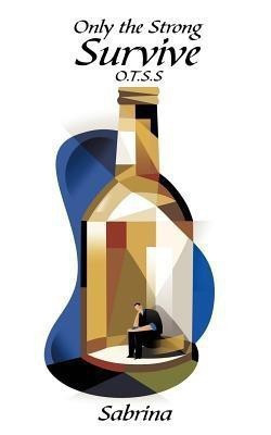 Only The Strong Survive(English, Paperback, Sabrina)