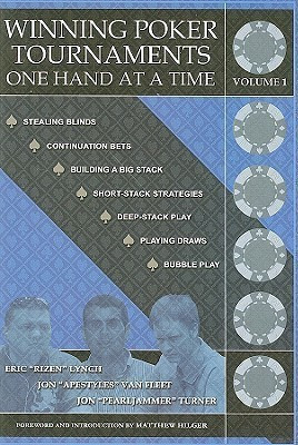 Winning Poker Tournaments One Hand at a Time(English, Paperback, Lynch Eric)