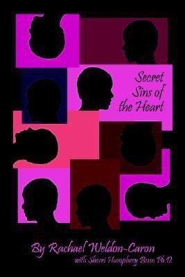Secret Sins of the Heart(English, Paperback, Weldon-Caron Rachael)