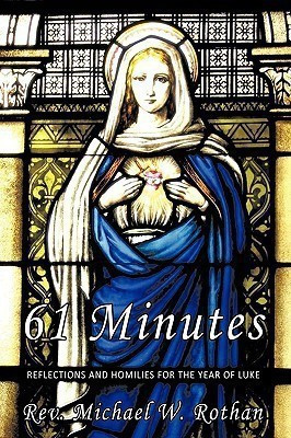 61 Minutes(English, Paperback, Rothan Rev. Michael W.)