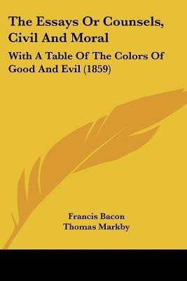 The Essays Or Counsels, Civil And Moral(English, Paperback, Bacon Francis)