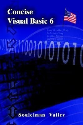 Concise Visual Basic 6.0 Course: Visual Basic for Beginners(English, Paperback, Valiev Souleiman)