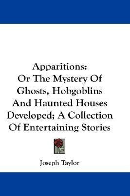 Apparitions(English, Paperback, Taylor Joseph)