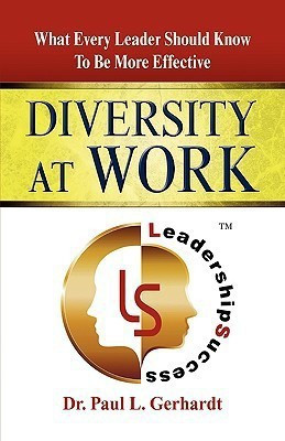 Diversity at Work(English, Hardcover, Gerhardt Paul L Dr)