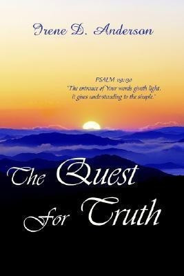 The Quest For Truth(English, Paperback, Anderson Irene D.)