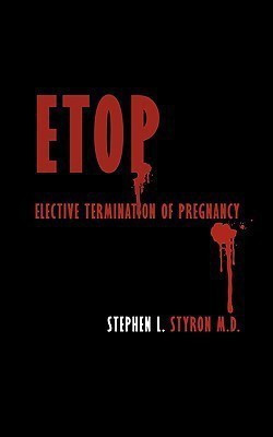 Etop(English, Paperback, Styron M.D. Stephen L.)