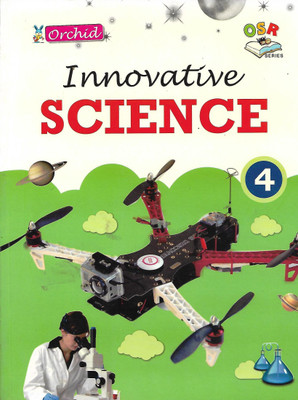 ORCHID, INNOVATIVE SCIENCE CLASS - 4(English, Paperback, MR. HARI OM AGARWAL)