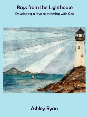 Rays from the Lighthouse(English, Paperback, Ryan Ashley)