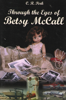 Through the Eyes of Betsy McCall(English, Paperback, Perk C. R.)