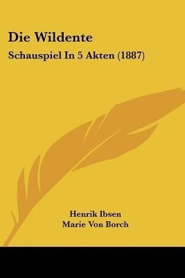 Die Wildente(German, Paperback, Ibsen Henrik)