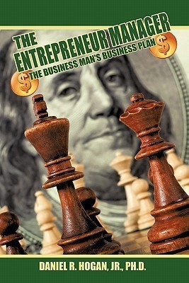$$$ The Entrepreneur Manager(English, Paperback, Hogan Jr. Ph.D. Daniel R.)