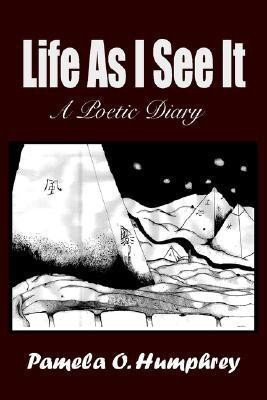 Life As I See It(English, Paperback, Humphrey Pamela O.)