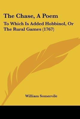 The Chase, A Poem(English, Paperback, Somervile William)