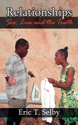 Relationships(English, Paperback, Selby Eric T.)