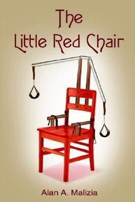 The Little Red Chair(English, Paperback, Malizia Alan A.)