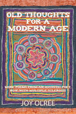 Old Thoughts for a Modern Age(English, Paperback, Olree Joy)