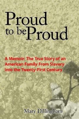 Proud to be Proud(English, Paperback, Dillingham Mary)