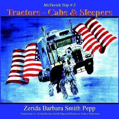 Tractors - Cabs & Sleepers(English, Paperback, Pepp Zerida Barbara Smith)