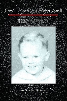 How I Helped Win World War II(English, Paperback, Lancaster Ron)