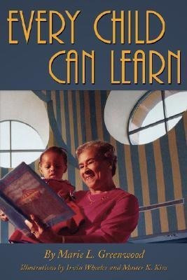 Every Child Can Learn(English, Paperback, Greenwood Marie L.)
