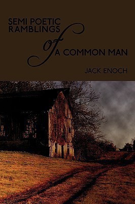 Semi Poetic Ramblings of a Common Man(English, Paperback, Enoch Jack)