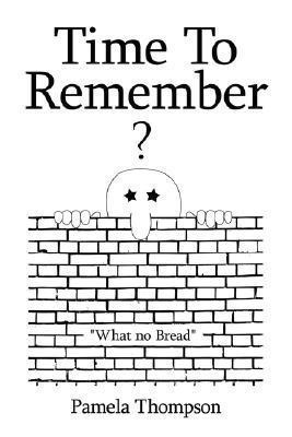 Time to Remember(English, Paperback, Thompson Pamela)