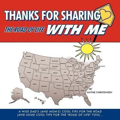 A WISE DAD's (AND MOM's) COOL TIPS FOR THE ROAD (and Some Cool Tips for the 'road of Life' Too)...(English, Paperback, Christensen Kathie)