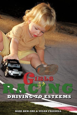 Girls Go Racing(English, Paperback, Ben-Ari Dani)