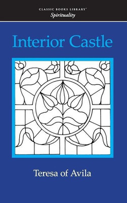Interior Castle(English, Hardcover, Avila Teresa Of St)