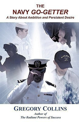 The Navy Go-Getter(English, Paperback, Collins Gregory O.S.B.)