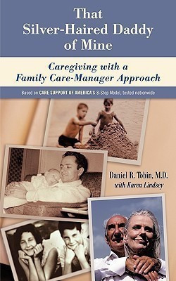 That Silver-Haired Daddy of Mine(English, Paperback, Tobin M.D. Daniel R.)
