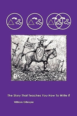 The Story That Teaches You How To Write It(English, Paperback, Gillespie William)