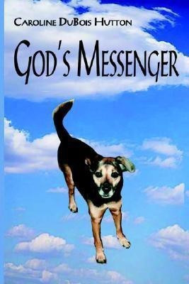 God's Messenger(English, Paperback, Hutton Caroline D.)