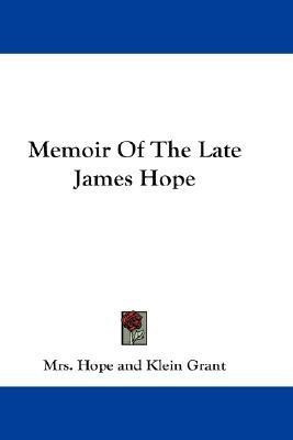 Memoir Of The Late James Hope(English, Paperback, Hope Mrs)