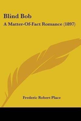 Blind Bob(English, Paperback, Place Frederic Robert)