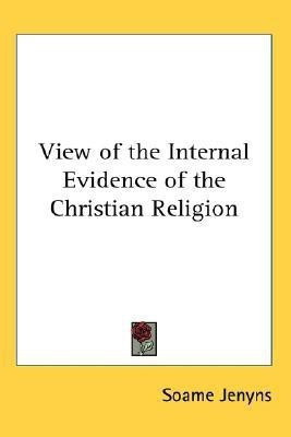 View of the Internal Evidence of the Christian Religion(English, Paperback, Jenyns Soame)