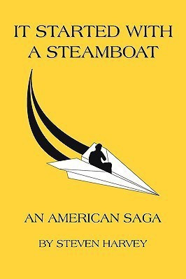 It Started with A Steamboat(English, Paperback, HARVEY STEVEN)
