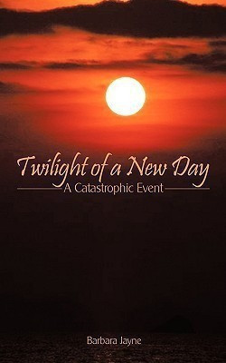 Twilight of a New Day(English, Paperback, Jayne Barbara)