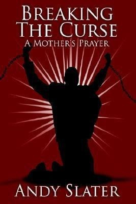Breaking The Curse(English, Paperback, Slater Andy)