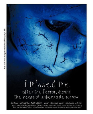 I Missed ME After the Terror, During the Years of Unbearable Sorrow(English, Paperback, Alan Allen)