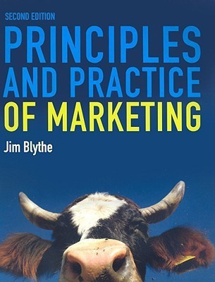 Principles and Practice of Marketing(English, Paperback, Blythe Jim)