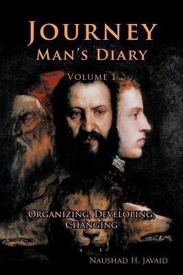 Journey Man's Diary-Volume I(English, Paperback, Javaid Naushad H.)