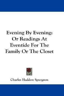 Evening By Evening(English, Paperback, Spurgeon Charles Haddon)
